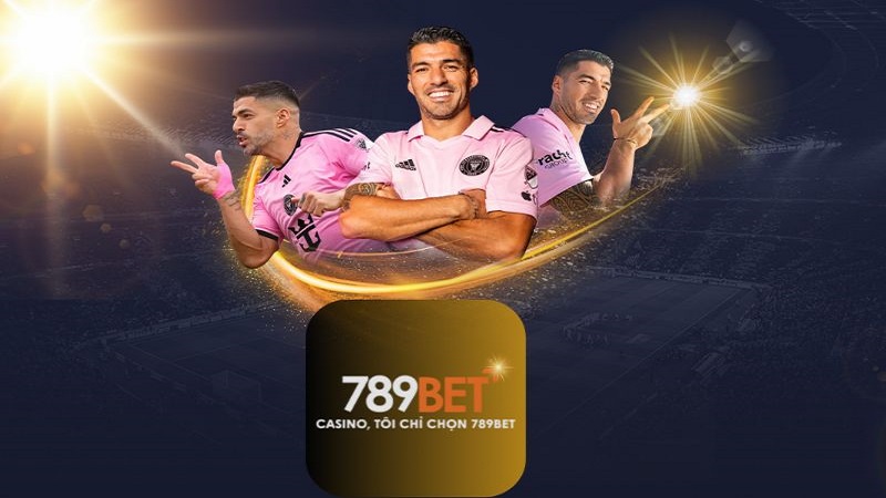 Thể thao 789bet cung cấp đa dạng kèo đấu