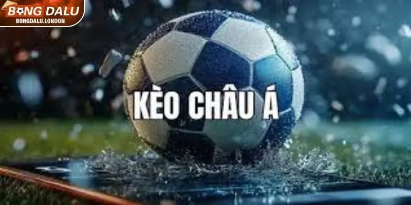 Giới thiệu kèo cược châu Á